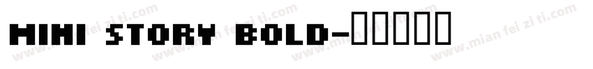 Mini Story Bold字体转换